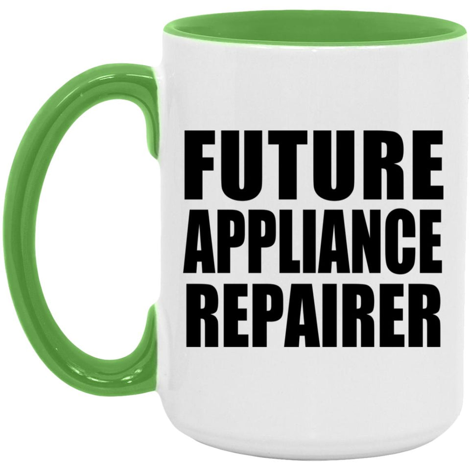 Future Appliance Repairer - 15oz Accent Mug Green