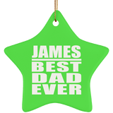 James Best Dad Ever - Star Ornament