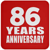 86th Anniversary 86 Years - Drink Coaster