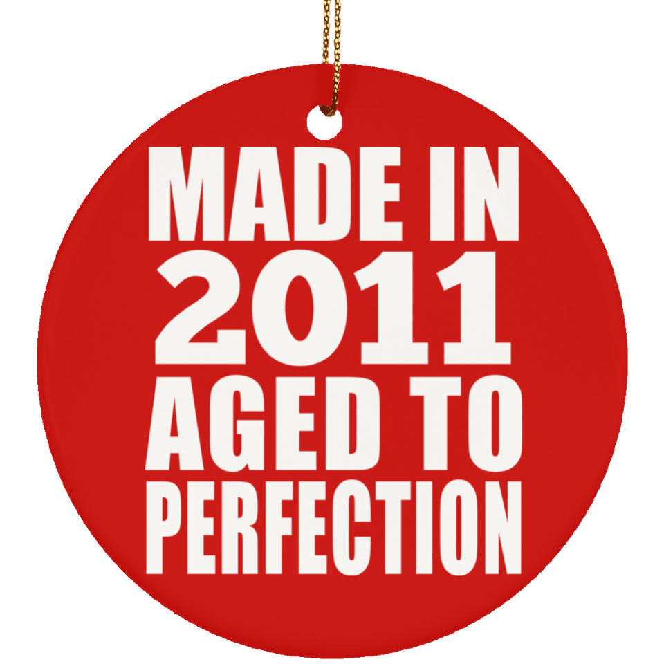 13th Birthday Made In 2011 Aged to Perfection - Circle Ornament