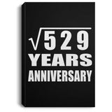 23rd Anniversary Square Root of 529 Years Anniversary - Canvas Portrait