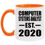 Computer Systems Analyst Established EST. 2020 - 11oz Accent Mug Orange