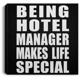 Being Hotel Manager Makes Life Special - Canvas Square