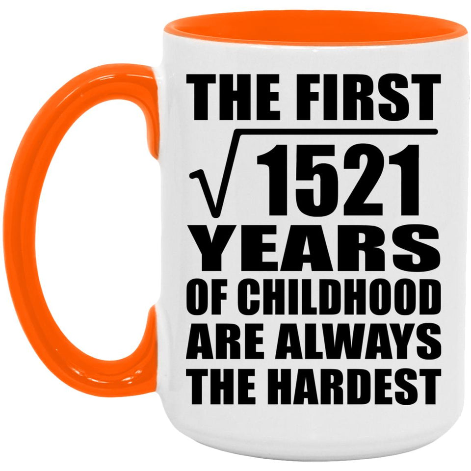 39th Birthday Square Root of 1521 Years of Childhood - 15oz Accent Mug Orange