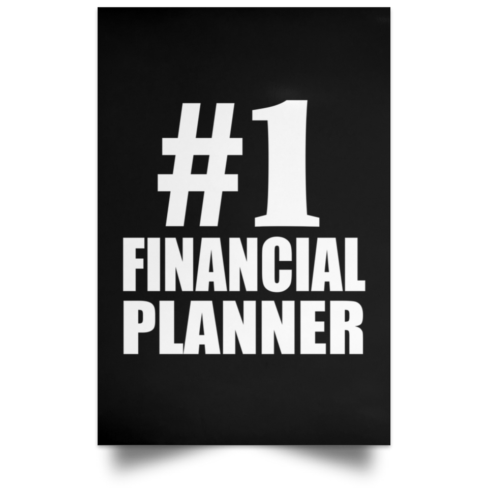 Number One #1 Financial Planner - Poster Portrait
