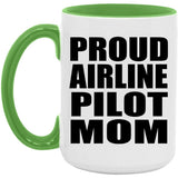 Proud Airline Pilot Mom - 15oz Accent Mug Green