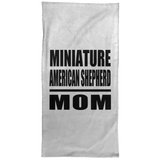 Miniature American Shepherd Mom - Hand Towel