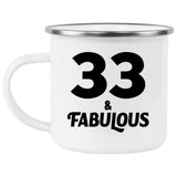 33rd Birthday 33 & Fabulous - 12oz Camping Mug