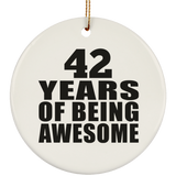 42nd Birthday 42 Years Of Being Awesome - Circle Ornament