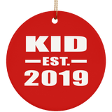 Kid Established EST. 2019 - Circle Ornament