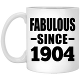 120th Birthday Fabulous Since 1904 - 11oz Coffee Mug
