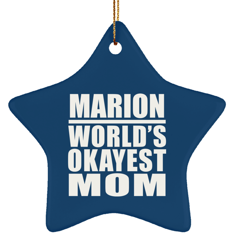 Marion World's Okayest Mom - Star Ornament