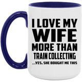 I Love My Wife More Than Train Collecting - 15oz Accent Mug Purple