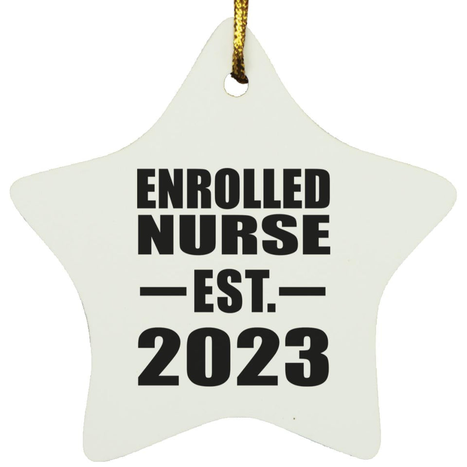 Enrolled Nurse Established EST. 2023 - Star Ornament