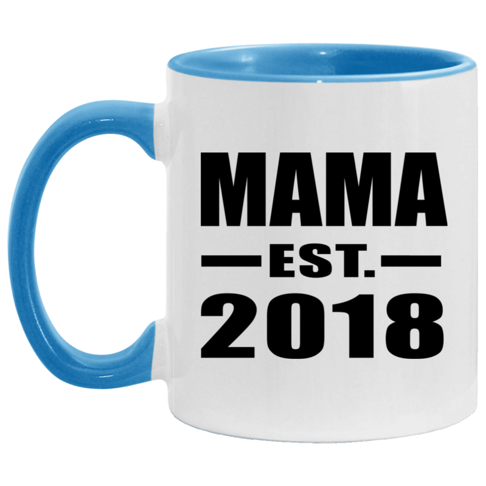 Mama Established EST. 2018 - 11oz Accent Mug Blue