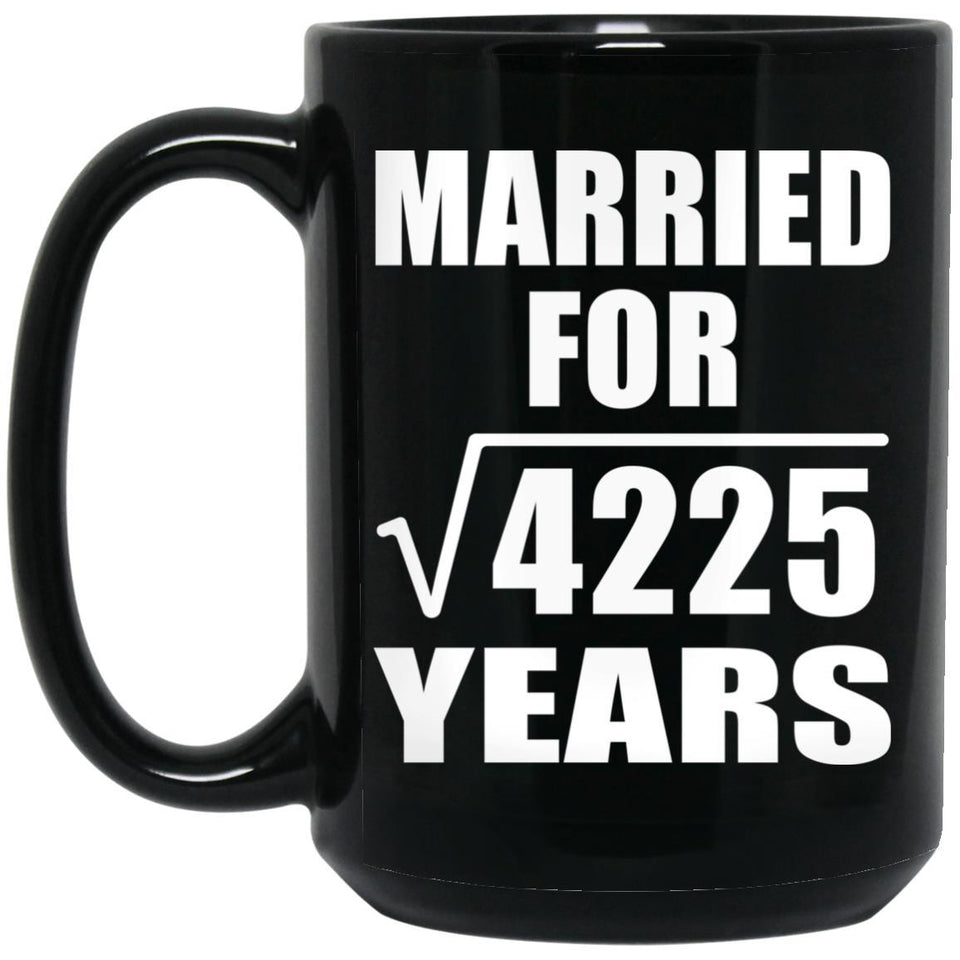 65th Anniversary Married For Square Root of 4225 Years - 15oz Coffee Mug Black