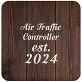 Air Traffic Controller Established Est. 2024 - Drink Coaster D