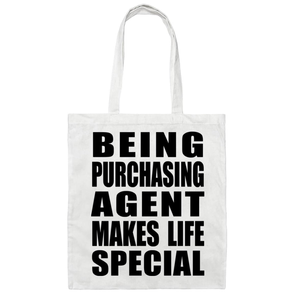 Being Purchasing Agent Makes Life Special - Tote Bag White
