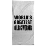 World's Greatest Oil Rig Worker - Hand Towel