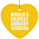 World's Okayest Laboratory Technician - Heart Ornament