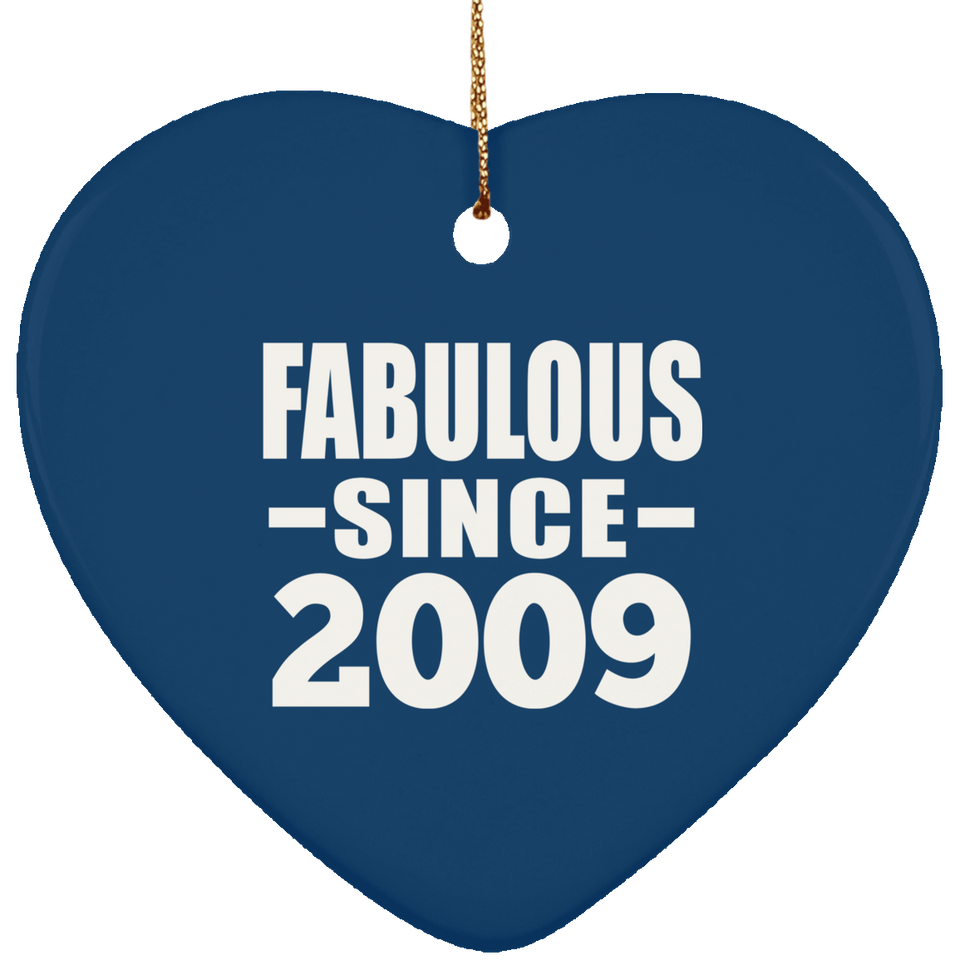 15th Birthday Fabulous Since 2009 - Heart Ornament