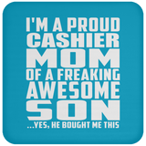 Proud Cashier Mom Of Awesome Son - Drink Coaster
