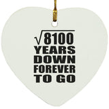 90th Anniversary Square Root of 8100 Years Down Forever To Go - Heart Ornament