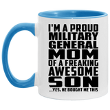 Proud Military General Mom Of Awesome Son - 11oz Accent Mug Blue