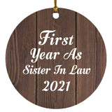 First Year As Sister In Law 2021 - Circle Ornament D