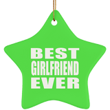 Best Girlfriend Ever - Star Ornament
