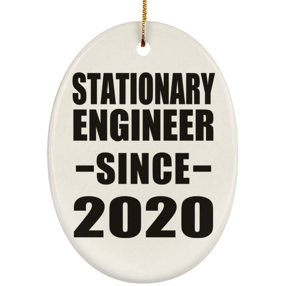 Stationary Engineer Since 2020 - Oval Ornament