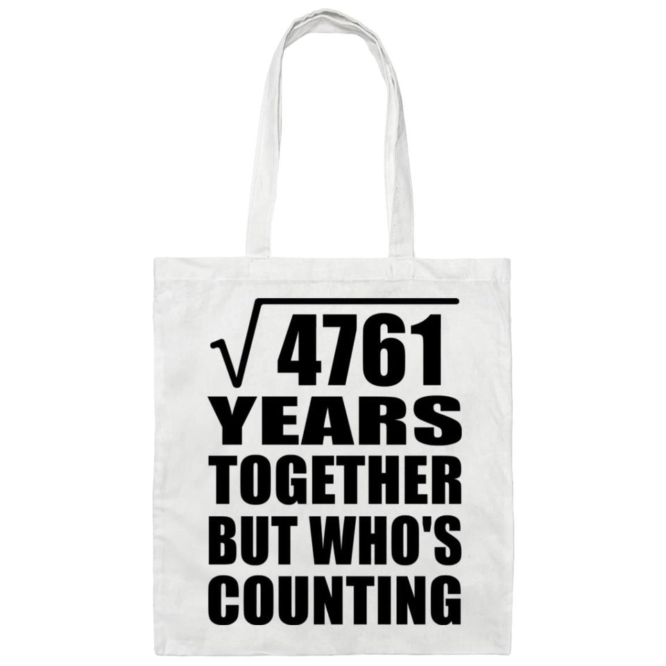 69th Anniversary Square Root of 4761 Years Who's Counting - Tote Bag White