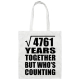 69th Anniversary Square Root of 4761 Years Who's Counting - Tote Bag White