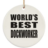 World's Best Dockworker - Circle Ornament