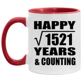 Happy 39th Anniversary Square Root of 1521 Years & Counting - 11oz Accent Mug Red