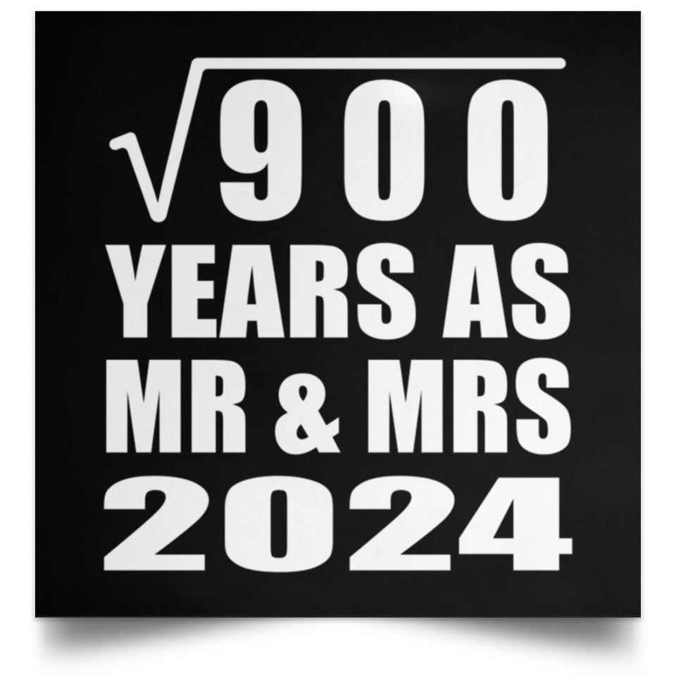 30th Anniversary Square Root of 900 Years As Mr & Mrs 2024 - Poster Square