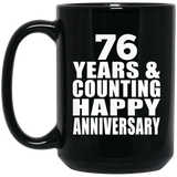 Happy 76th Anniversary 76 Years & Counting - 15 Oz Coffee Mug Black