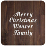 Merry Christmas Weaver Family - Drink Coaster D