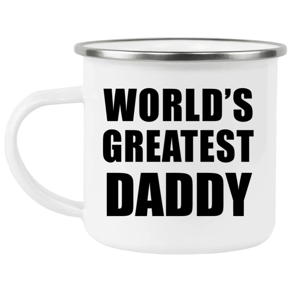 World's Greatest Daddy - 12oz Camping Mug
