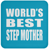 World's Best Step Mother - Drink Coaster
