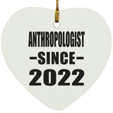 Anthropologist Since 2022 - Heart Ornament