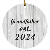 Grandfather Established Est. 2024 - Circle Ornament F