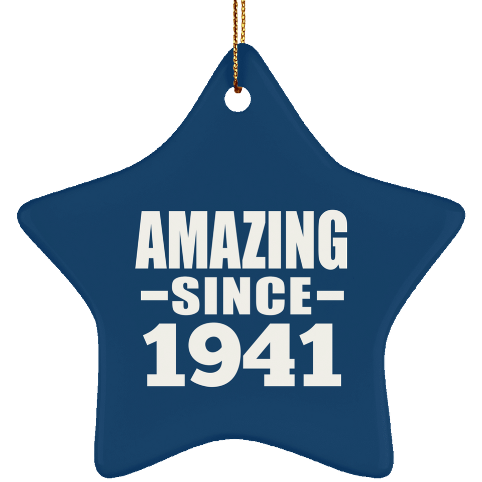 83rd Birthday Amazing Since 1941 - Star Ornament