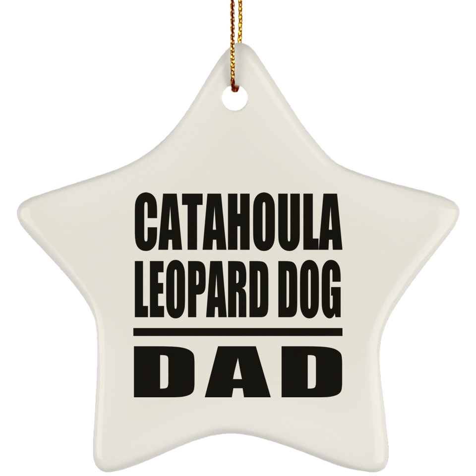 Catahoula Leopard Dog Dad - Star Ornament