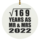 13th Anniversary Square Root of 169 Years As Mr & Mrs 2022 - Circle Ornament