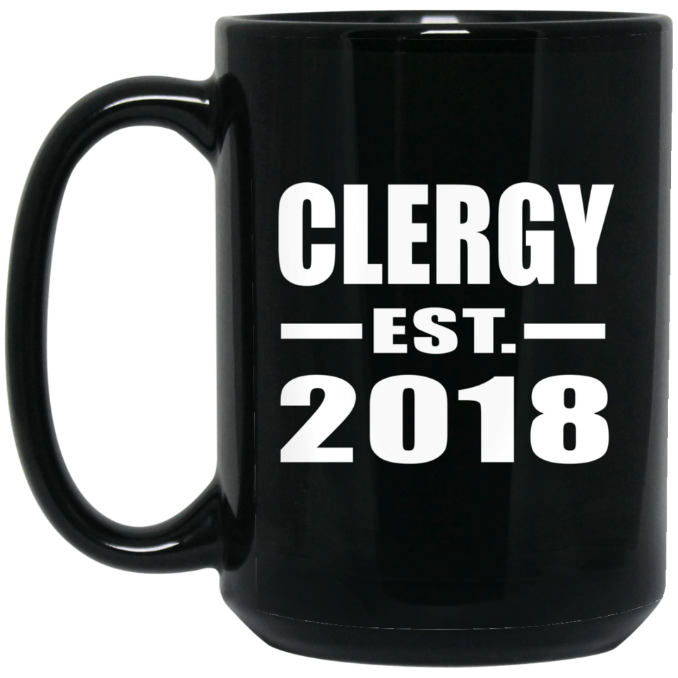 Clergy Established EST. 2018 - 15 Oz Coffee Mug Black