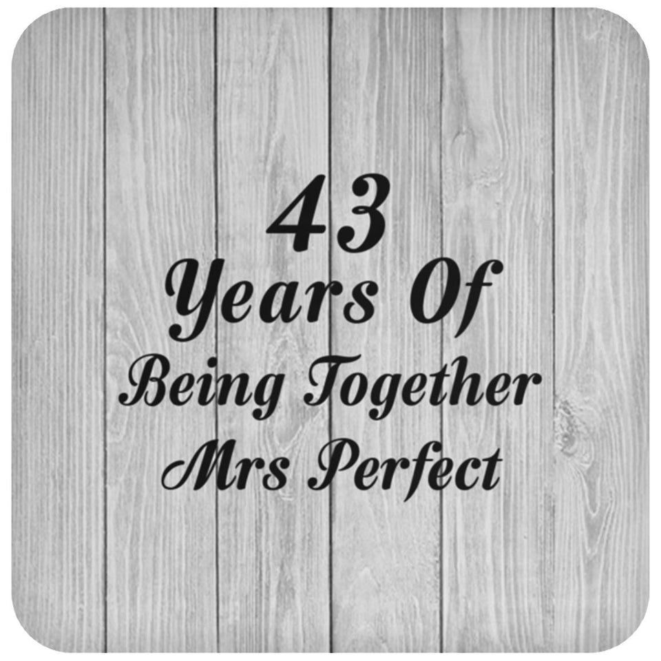 43rd Anniversary 43 Years Of Being Mrs Perfect - Drink Coaster F