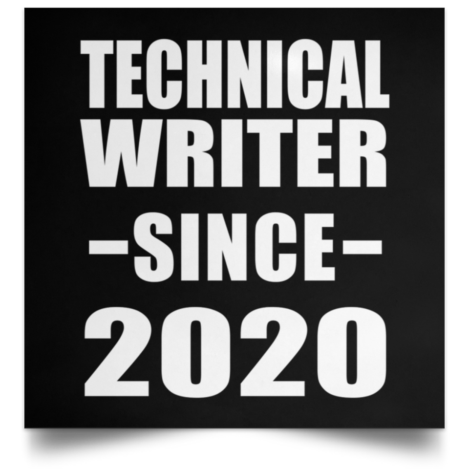 Technical Writer Since 2020 - Poster Square