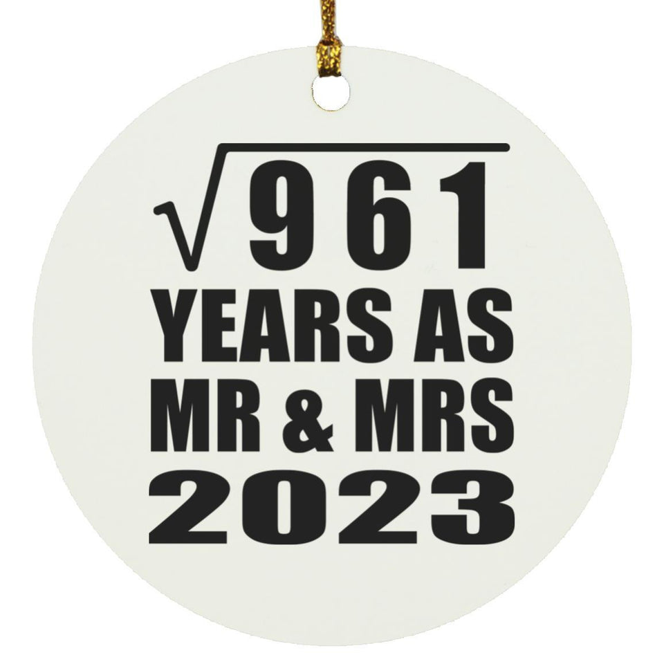31st Anniversary Square Root of 961 Years As Mr & Mrs 2023 - Circle Ornament