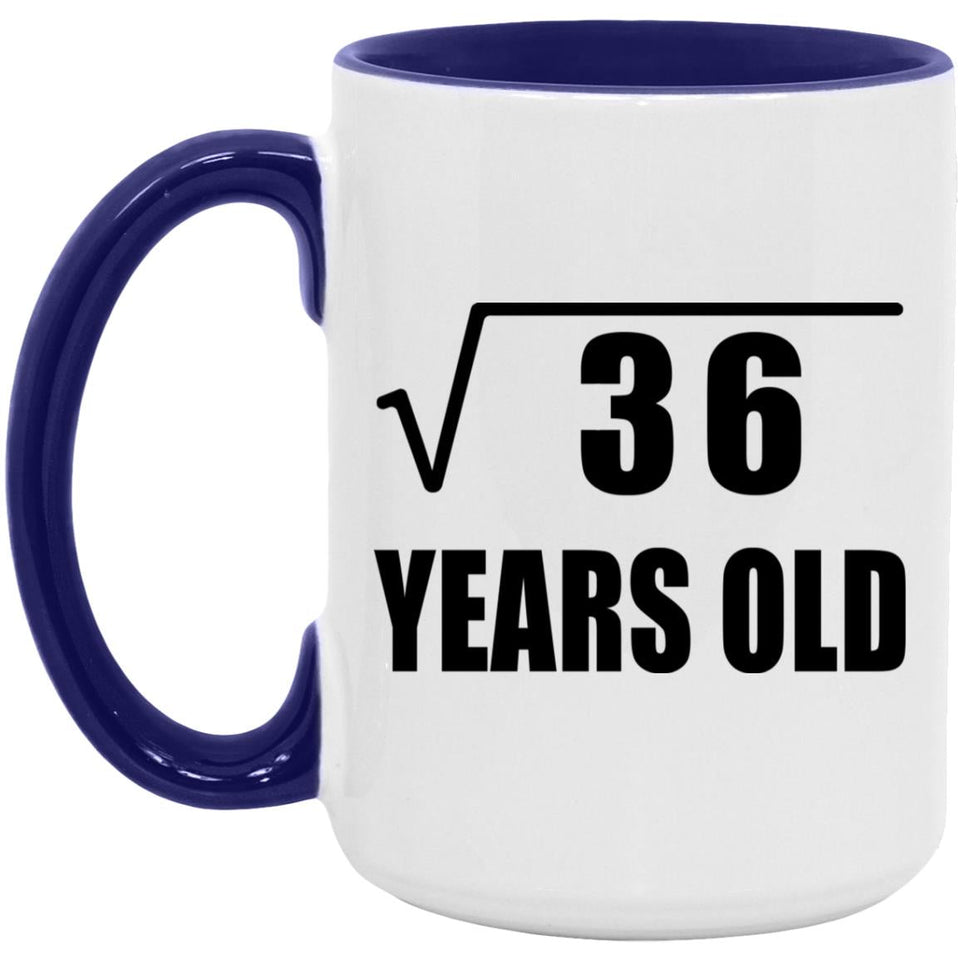 6th Birthday Square Root of 36 Years Old - 15oz Accent Mug Purple